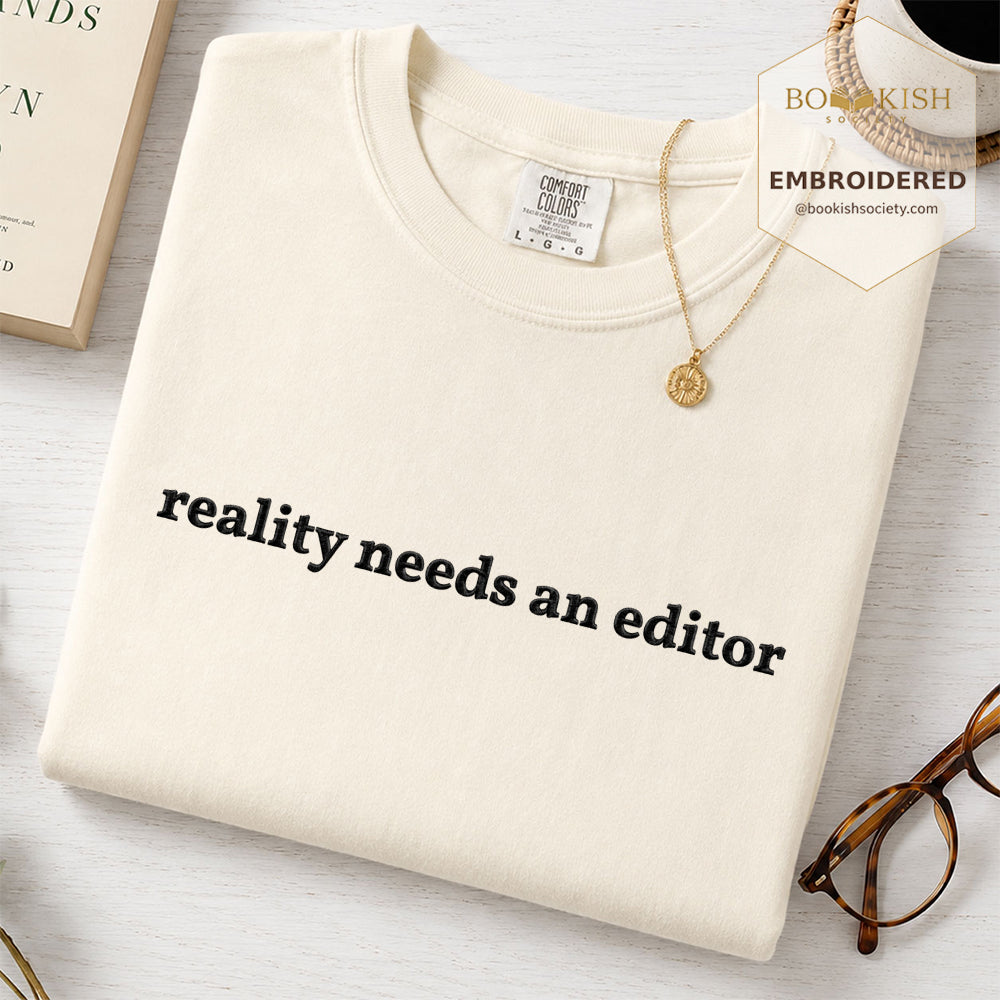 Embroidered Reality Needs An Editor Comfort Color® T-shirt Book Lover Gift Ivory