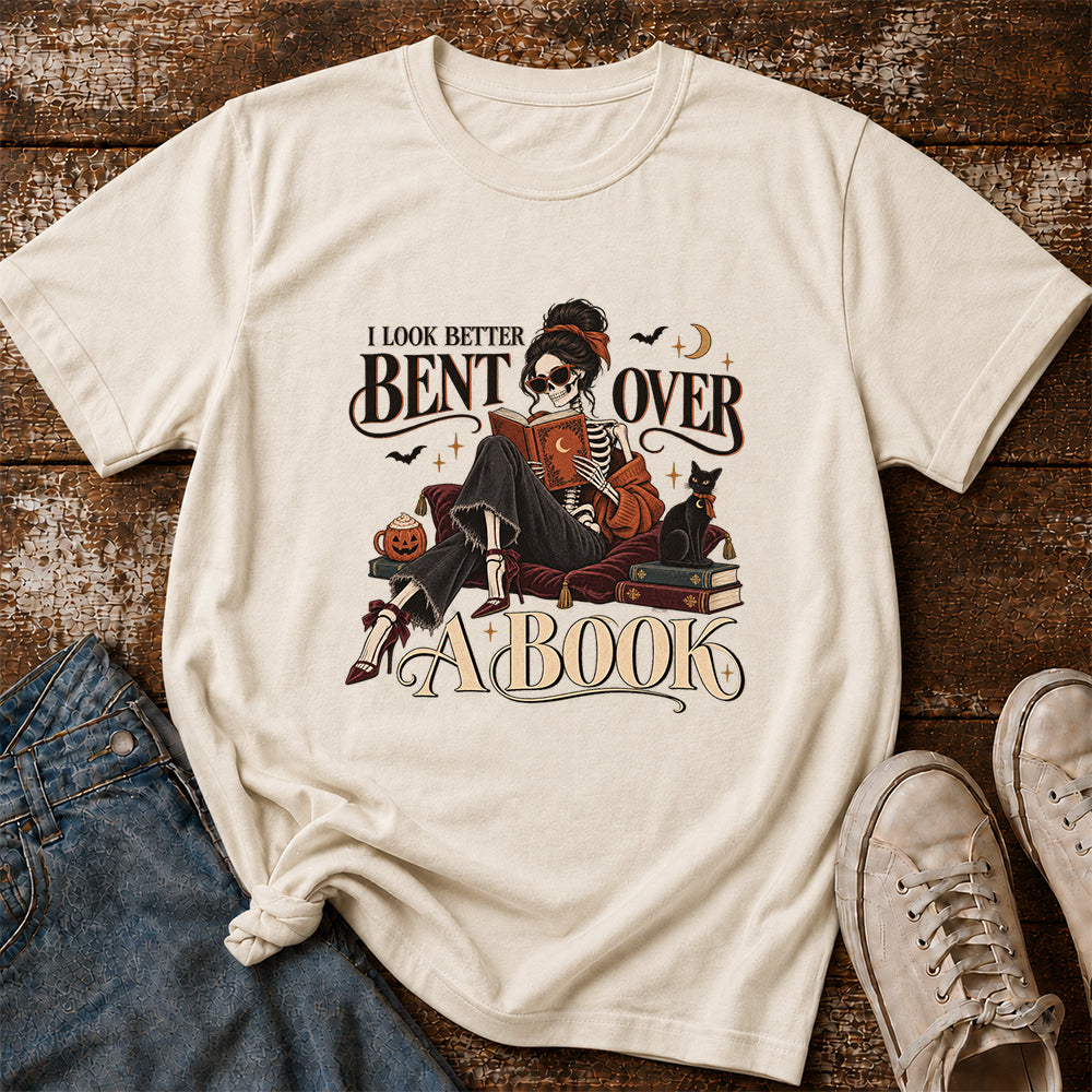 I Look Better Bent Over A Book Printed T-Shirt | Halloween Book Lover Gift Natural