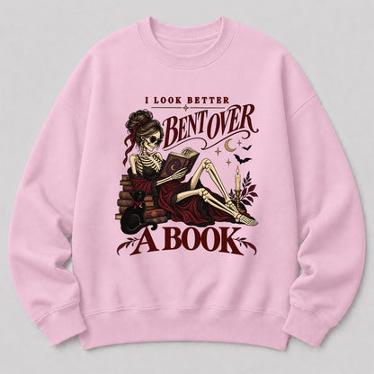 I Look Better Bent Over A Book Printed Sweatshirt | Spicy Book Lover Gift Light Pink
