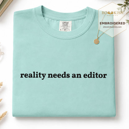 Embroidered Reality Needs An Editor Comfort Color® T-shirt Book Lover Gift Chalky Mint