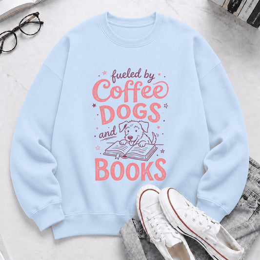 Fueled By Coffee, Dogs and Books Crewneck Sweatshirt | Coffee & Dog Lover, Reader Gift Light Blue
