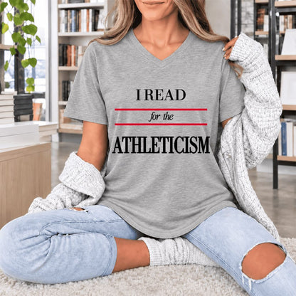 I Read For The Athleticism Ultra-Soft V-Neck | Reader Gift Athletic Heather
