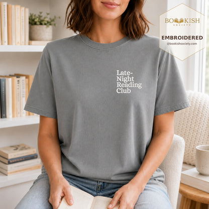Late Night Reading Club Embroidered Comfort Color® T-shirt | Book Lover Gift Granite