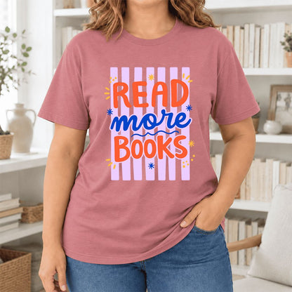 Read More Books Ultra-Soft Cotton T-Shirt | Reader Gift Mauve