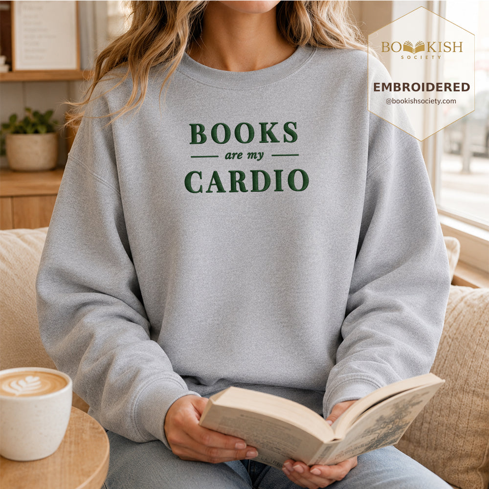Books Are My Cardio Embroidered Sweatshirt | Reader Gift Sport Grey
