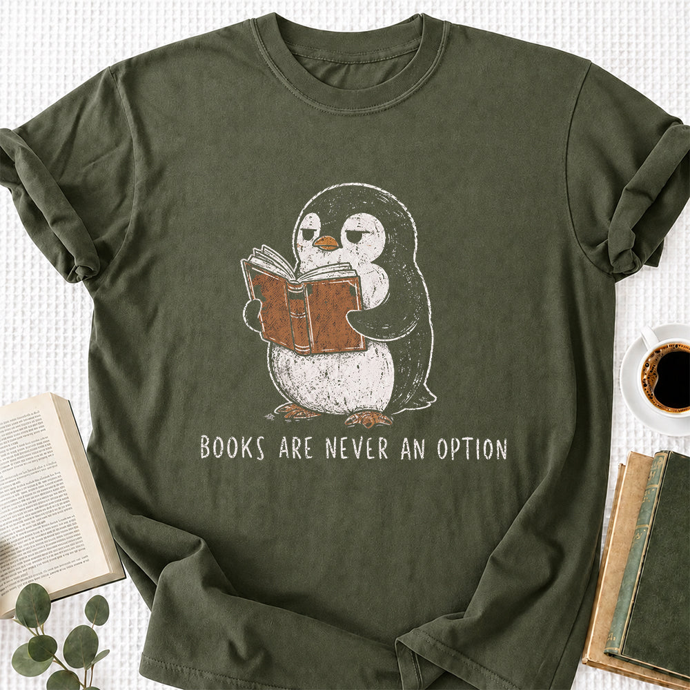 Books Are Never An Option Softstyle T-Shirt | Book Lover Gift Military Green