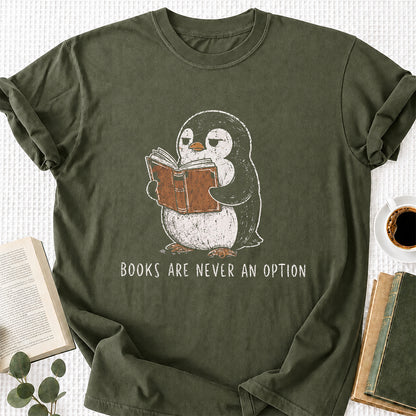 Books Are Never An Option Softstyle T-Shirt | Book Lover Gift Military Green