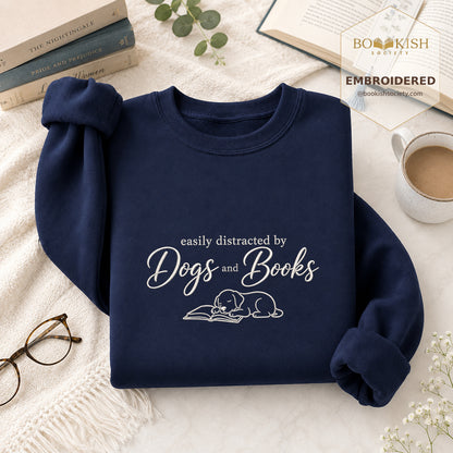 Easily Distracted By Dogs And Books Embroidered Sweatshirt | Reader Gift Navy