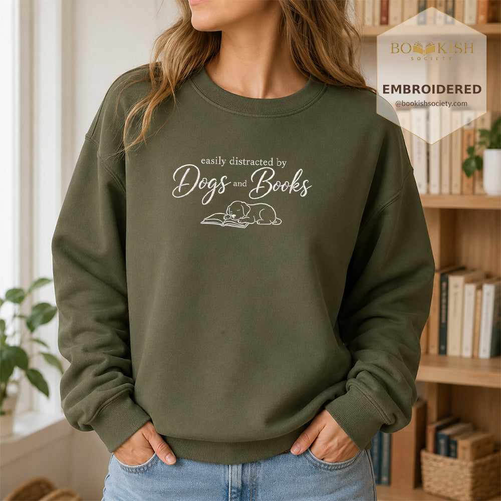 Easily Distracted By Dogs And Books Embroidered Sweatshirt | Reader Gift Military Green