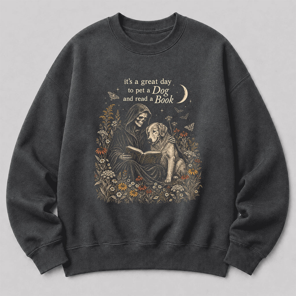 It's A Great Day To Pet A Dog And Read A Book Crewneck Sweatshirt | Gift Dark Heather