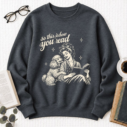 How You Read Poodle Softstyle Sweatshirt | Cozy Dog Mom Reader Gift Dark Heather