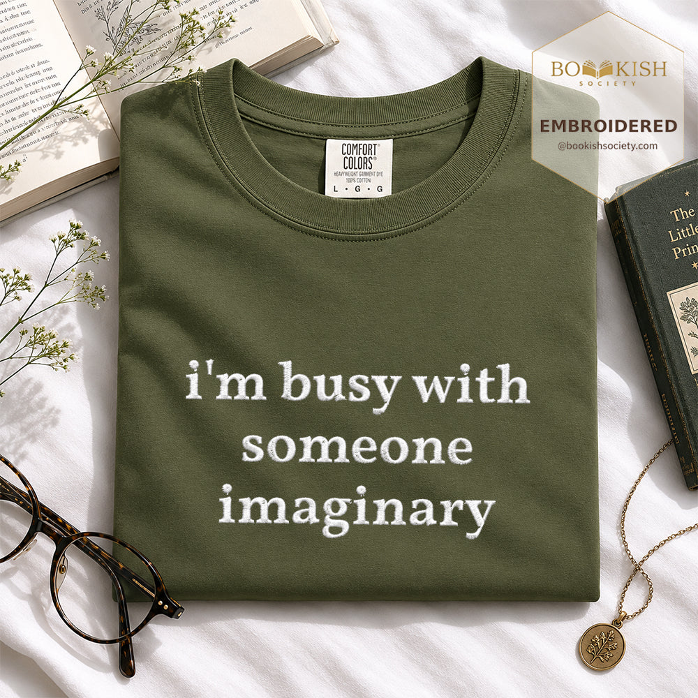 Embroidered I’m Busy With Someone Imaginary Comfort Color® T-shirt Book Lover Gift Hemp