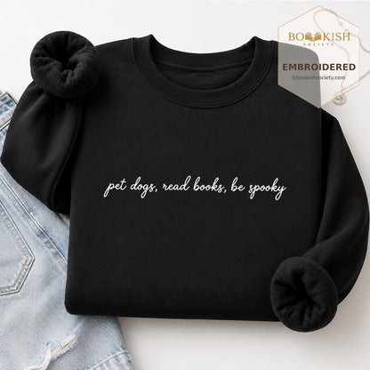 Pet Dogs, Read Books Embroidered Sweatshirt | Halloween Reader Gift Black