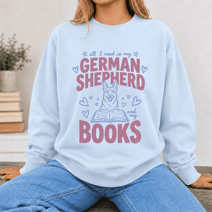 All I Need Is My German Shepherd And My Books Crewneck Sweatshirt | Dog Lover & Reader Gift Light Blue