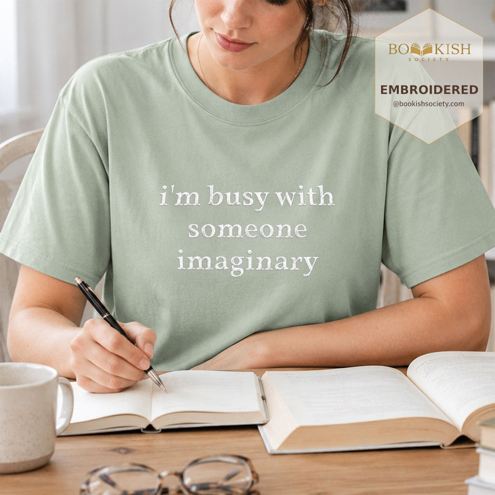 Embroidered I’m Busy With Someone Imaginary Comfort Color® T-shirt Book Lover Gift Bay