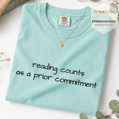 Embroidered Reading Counts As A Prior Commitment Comfort Color® T-shirt Book Lover Gift Chalky Mint