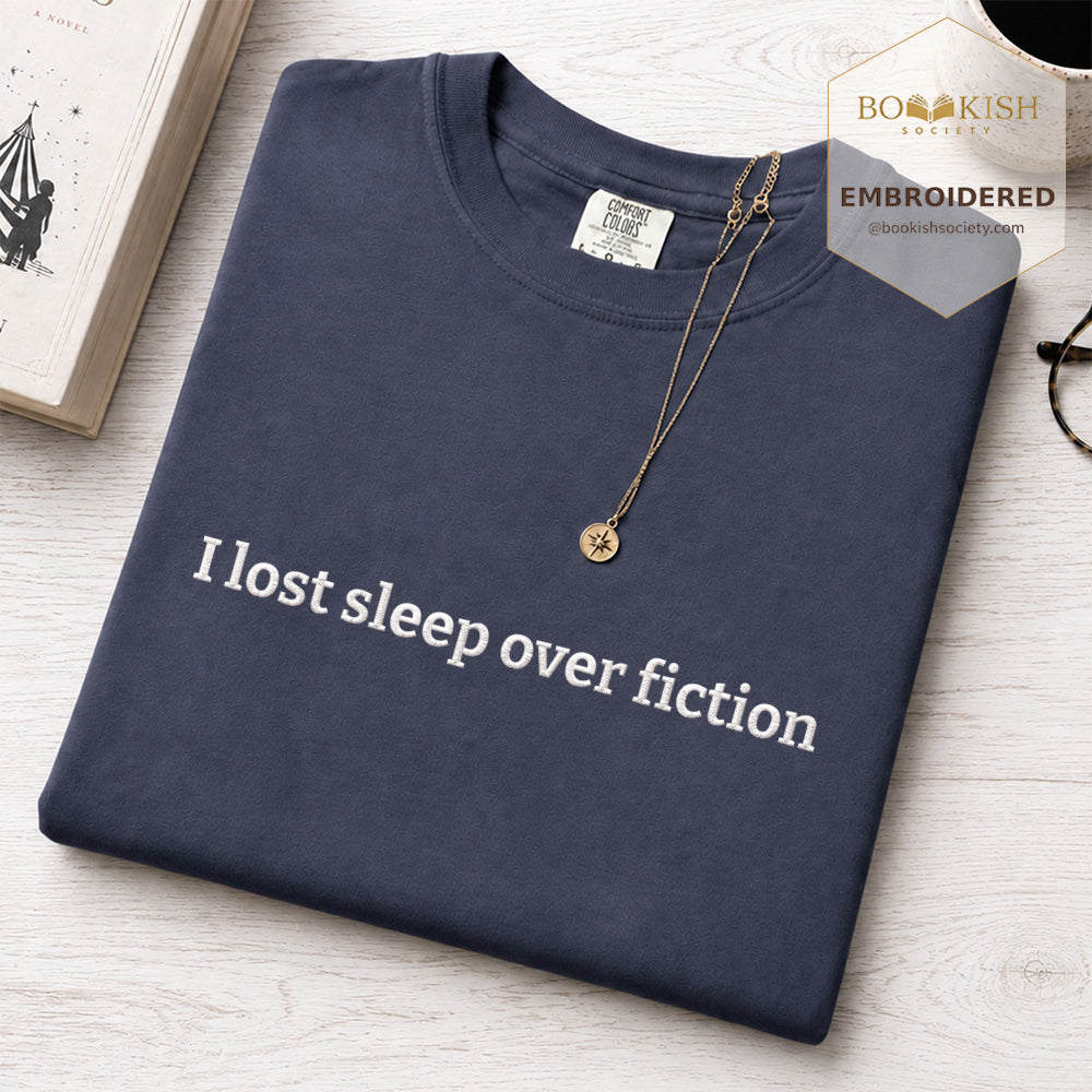 Embroidered I Lost Sleep Over Fiction Comfort Color® T-shirt Book Lover Gift Navy