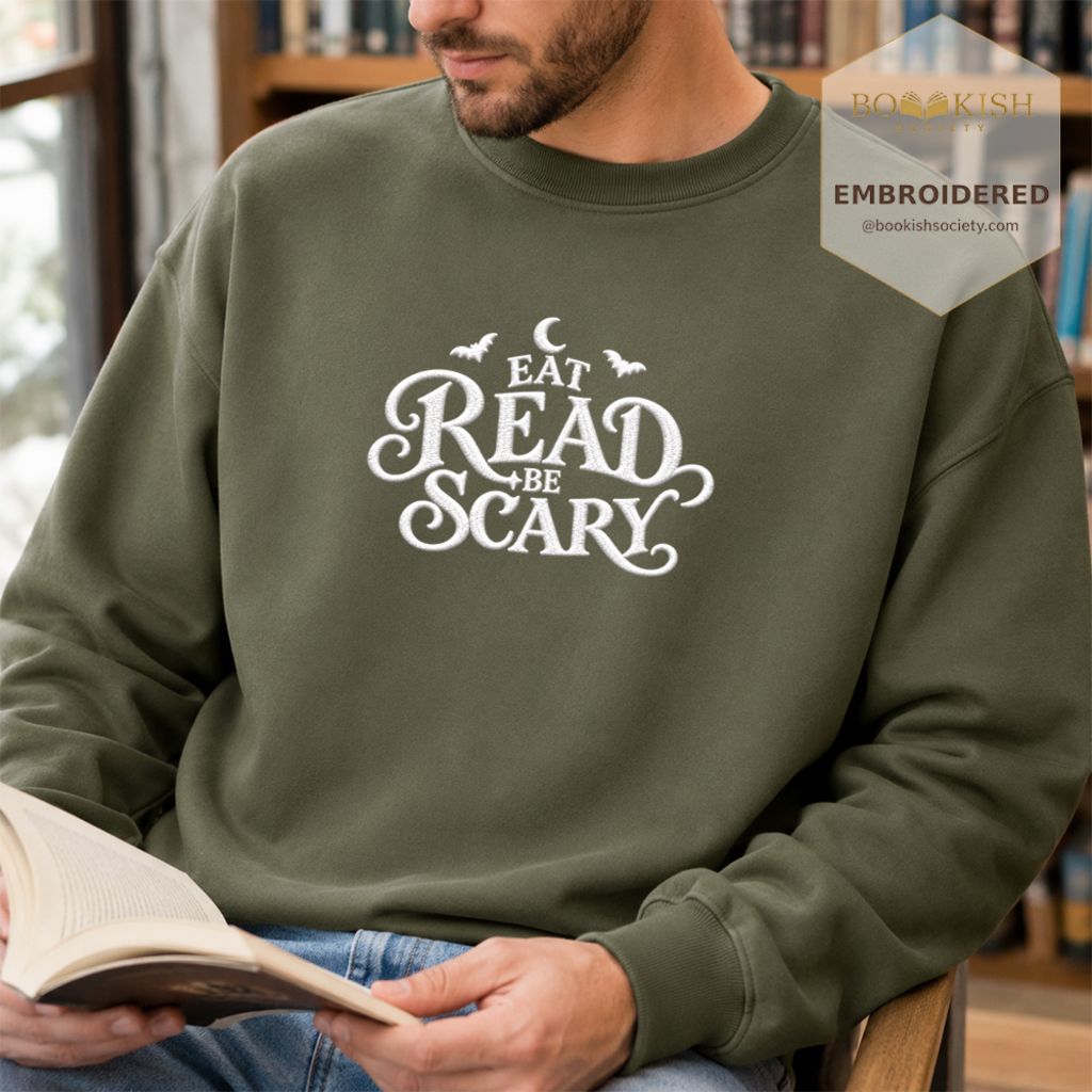 Eat Read Be Scary Embroidered Sweatshirt | Halloween Book Lover Gift Military Green