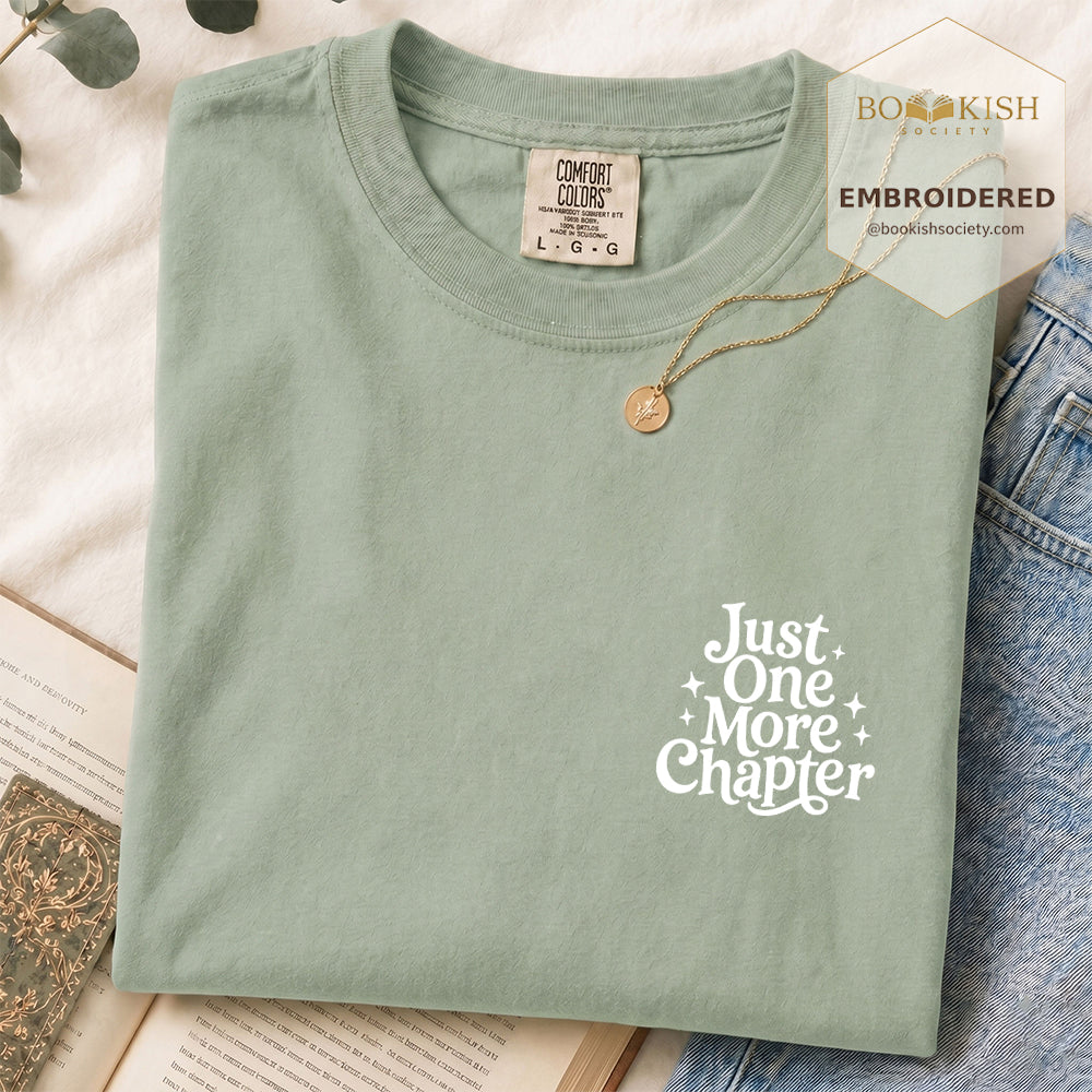 Embroidered Just One More Chapter V2 Comfort Color® T-shirt Book Lover Gift Bay