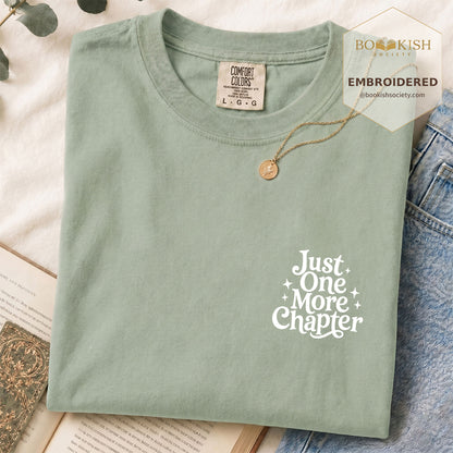 Embroidered Just One More Chapter V2 Comfort Color® T-shirt Book Lover Gift Bay