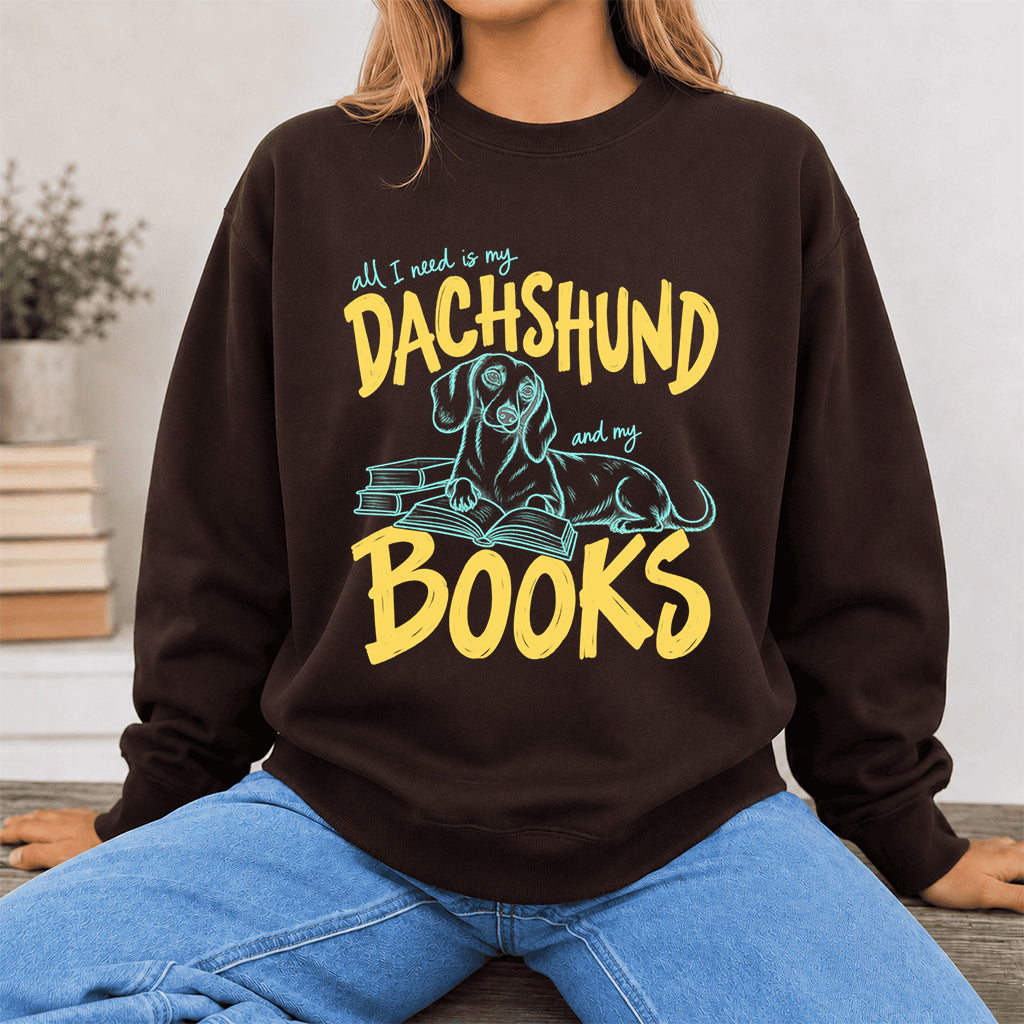 All I Need Is My Dachshund And My Books Crewneck Sweatshirt | Dachshund Lovers & Reader Gift Dark Chocolate