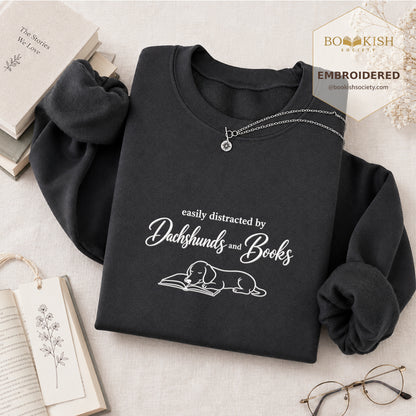 Easily Distracted By Dachshunds And Books Embroidered Sweatshirt | Reader Gift Dark Heather