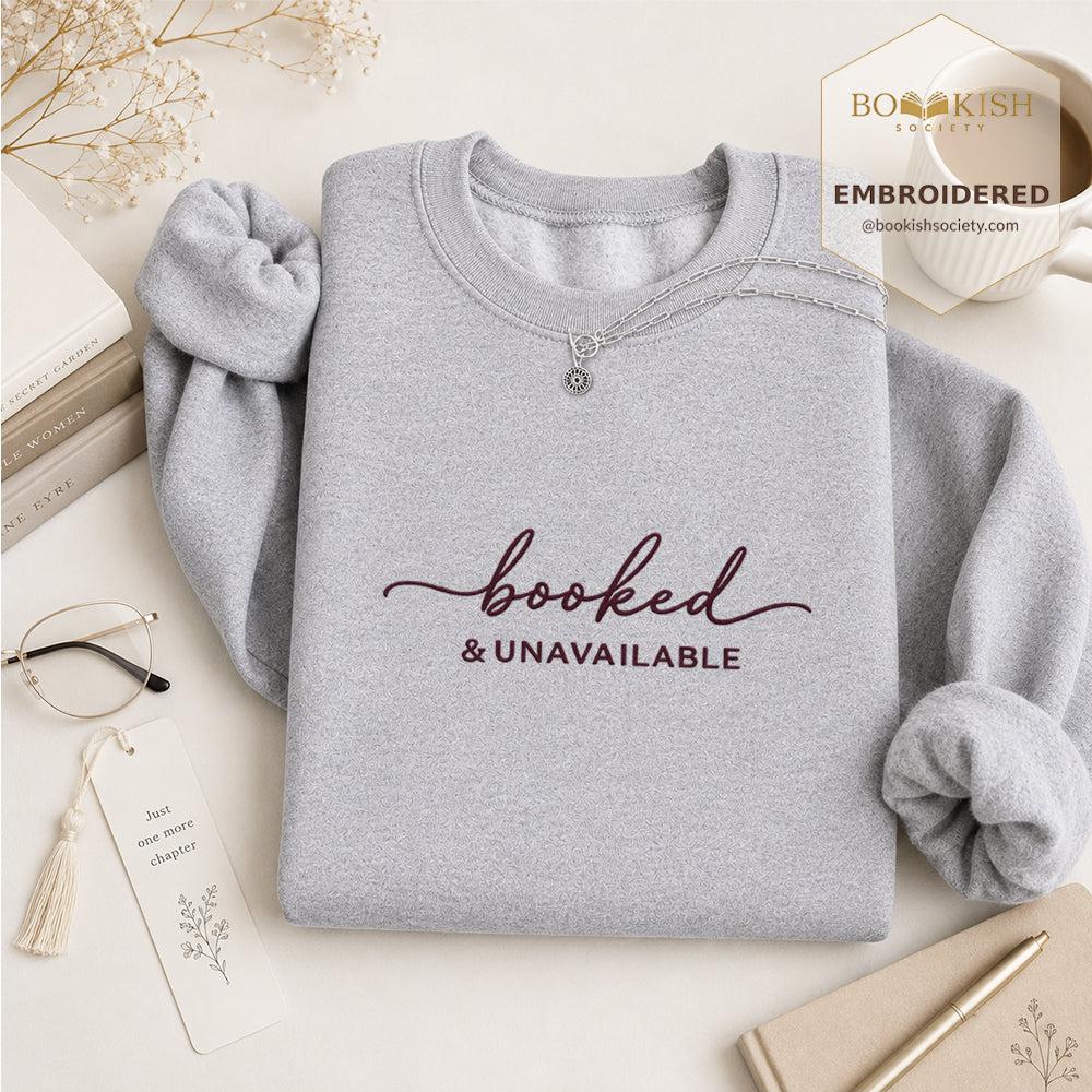 Booked & Unavailable Embroidered Sweatshirt | Reader Gift Sport Grey