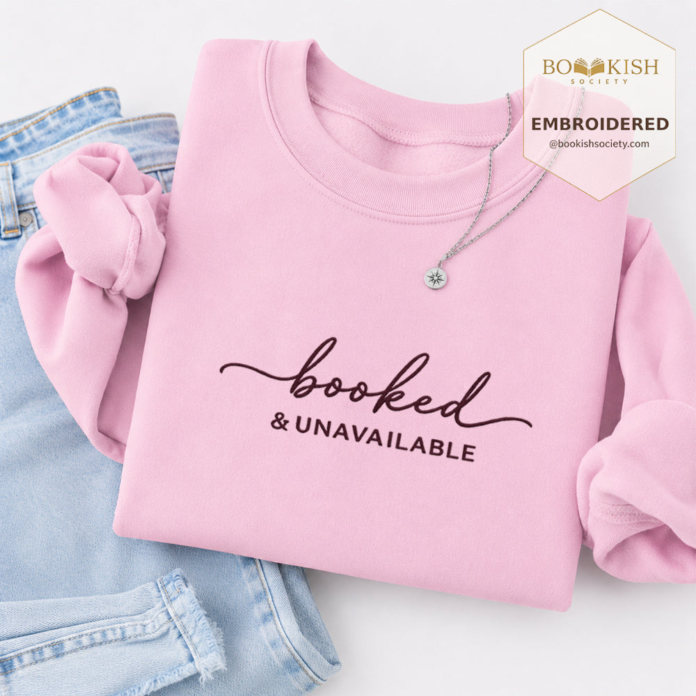 Booked & Unavailable Embroidered Sweatshirt | Reader Gift Light Pink