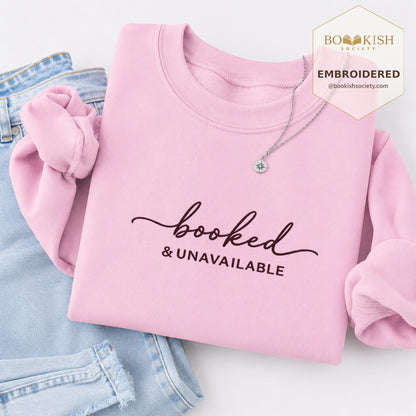 Booked & Unavailable Embroidered Sweatshirt | Reader Gift Light Pink
