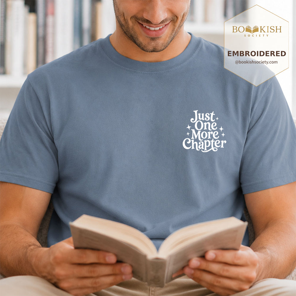 Embroidered Just One More Chapter V2 Comfort Color® T-shirt Book Lover Gift Blue Jean
