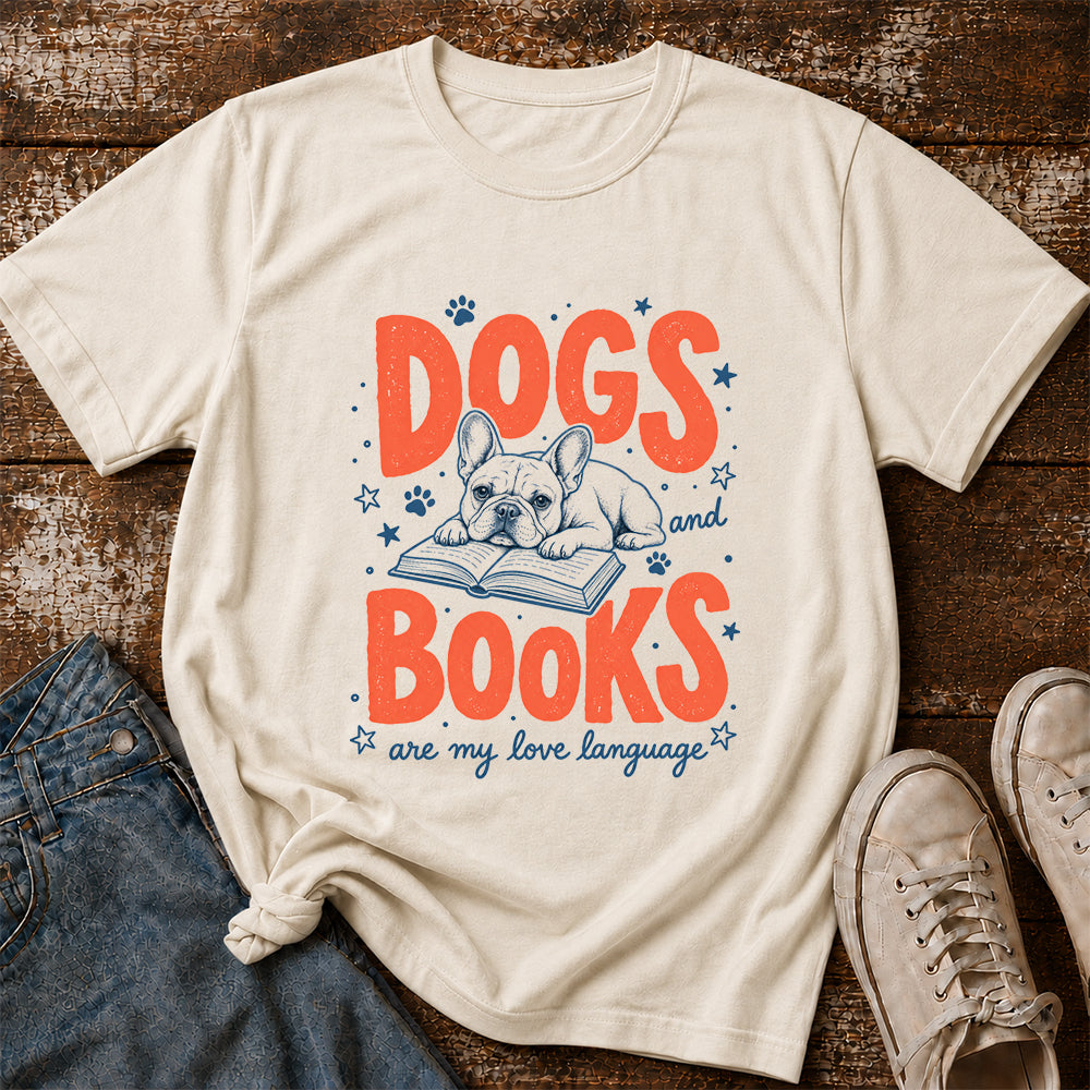 Dogs And Books Are My Love Language Sport Cotton T-Shirt | Dog Lover & Reader Gift Natural