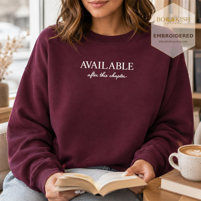 Available After This Chapter Embroidered Sweatshirt | Reader Gift Maroon