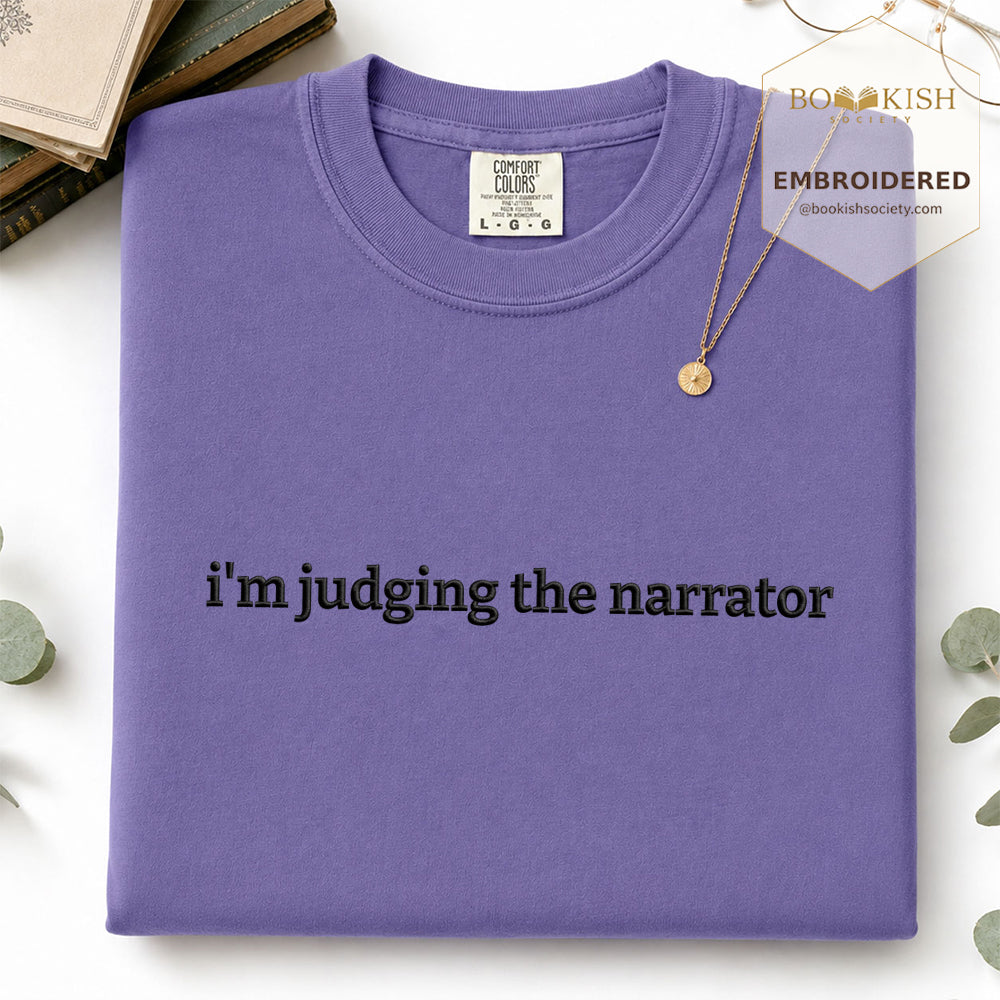 Embroidered I’m Judging The Narrator Comfort Color® T-shirt Book Lover Gift Grape
