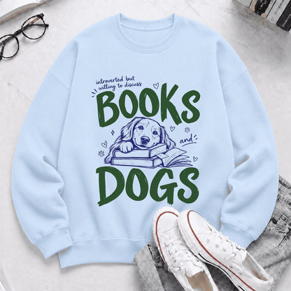 Introverted But Willing To Discuss Books And Dogs Crewneck Sweatshirt | Dog Lover & Reader Gift Light Blue
