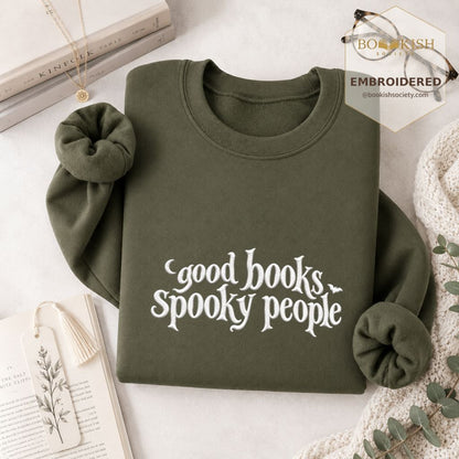 Good Books Spooky People Embroidered Sweatshirt | Halloween Book Lover Gift Military Green