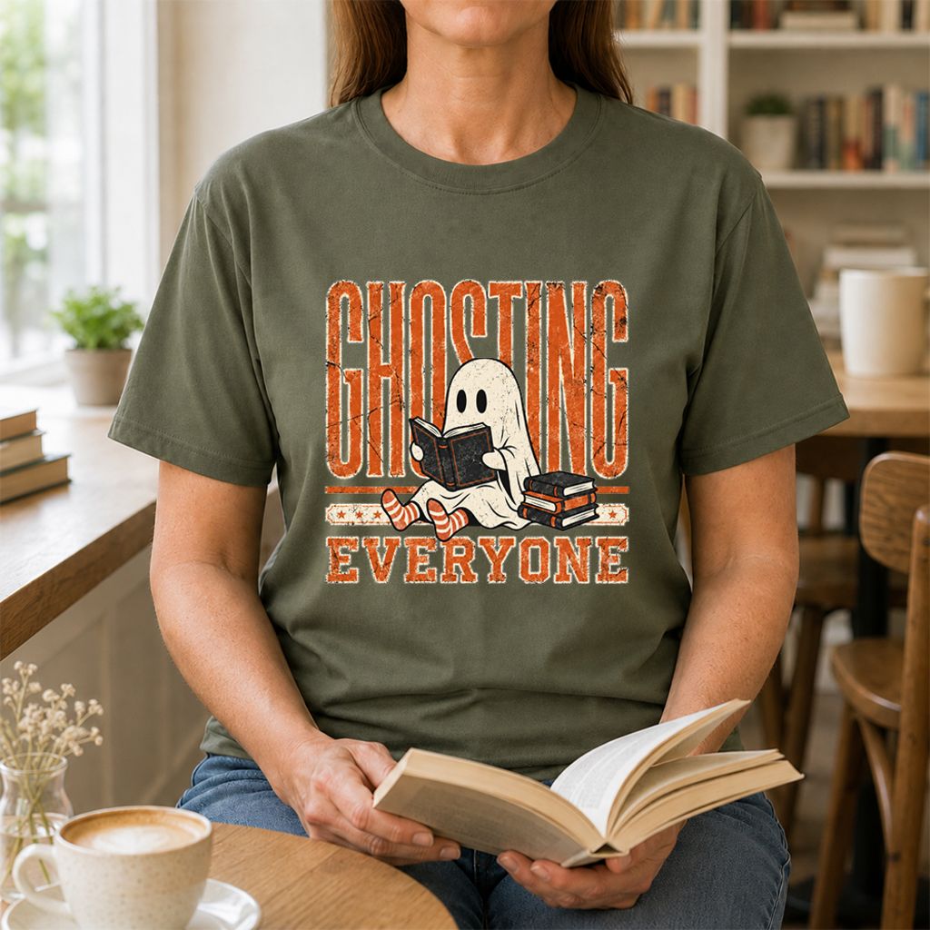 "Ghosting Everyone" Printed T-Shirt | Halloween Reader Gift Military Green