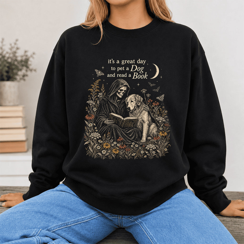 It's A Great Day To Pet A Dog And Read A Book Crewneck Sweatshirt | Gift Black