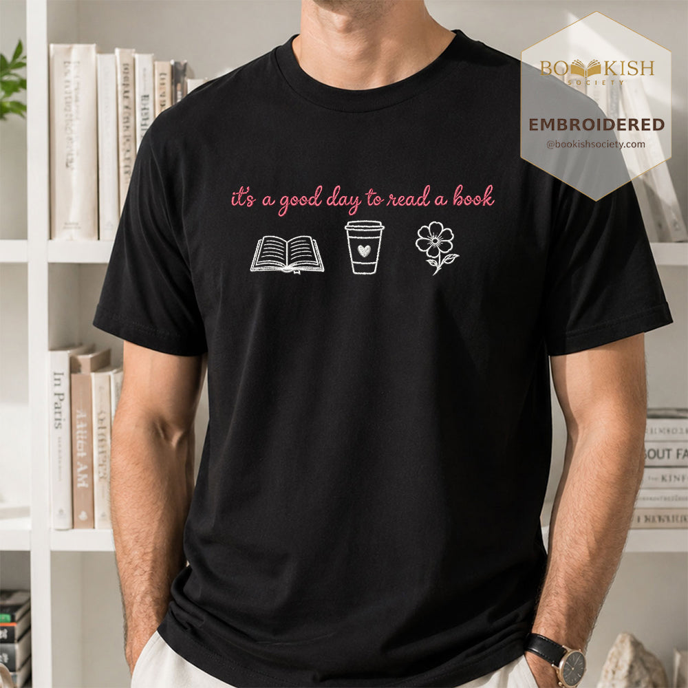 It's a Good Day Embroidered Comfort Color® T-shirt | Book Lover Gift Black