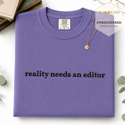 Embroidered Reality Needs An Editor Comfort Color® T-shirt Book Lover Gift Grape