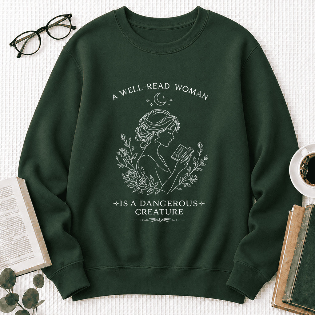 A Well Read Woman Is A Dangerous Creature Crewneck Sweatshirt | Reader Gift Forest Green