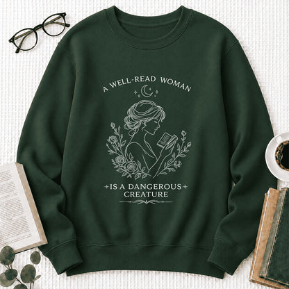 A Well Read Woman Is A Dangerous Creature Crewneck Sweatshirt | Reader Gift Forest Green