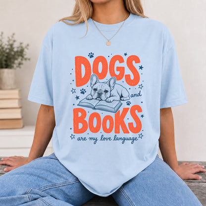 Dogs And Books Are My Love Language Sport Cotton T-Shirt | Dog Lover & Reader Gift Light Blue