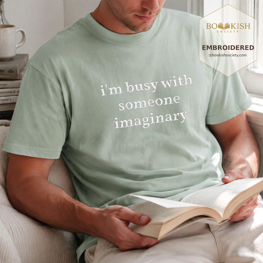 Embroidered I’m Busy With Someone Imaginary Comfort Color® T-shirt Book Lover Gift Bay