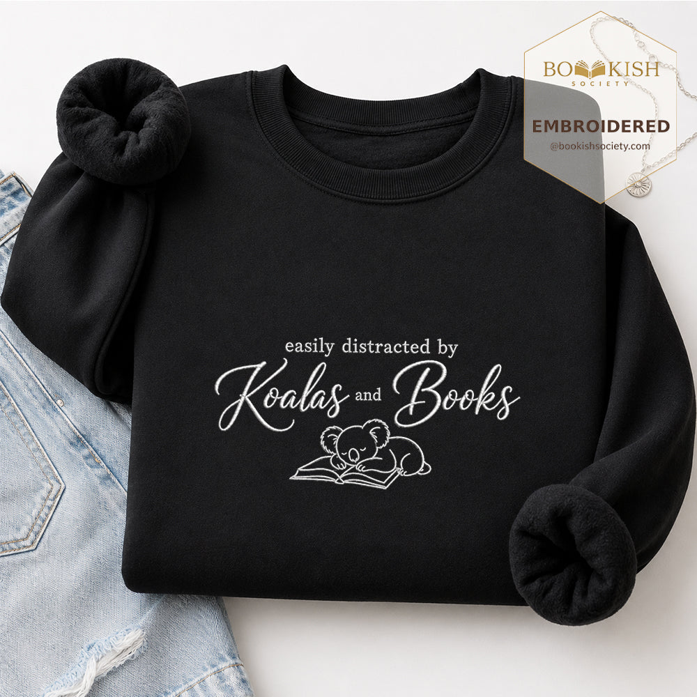 Easily Distracted By Koalas And Books Embroidered Sweatshirt | Reader Gift Black