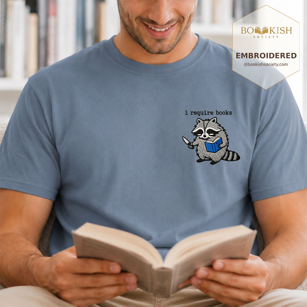 Embroidered I Require Books Comfort Color® T-shirt Book Lover Gift Blue Jean