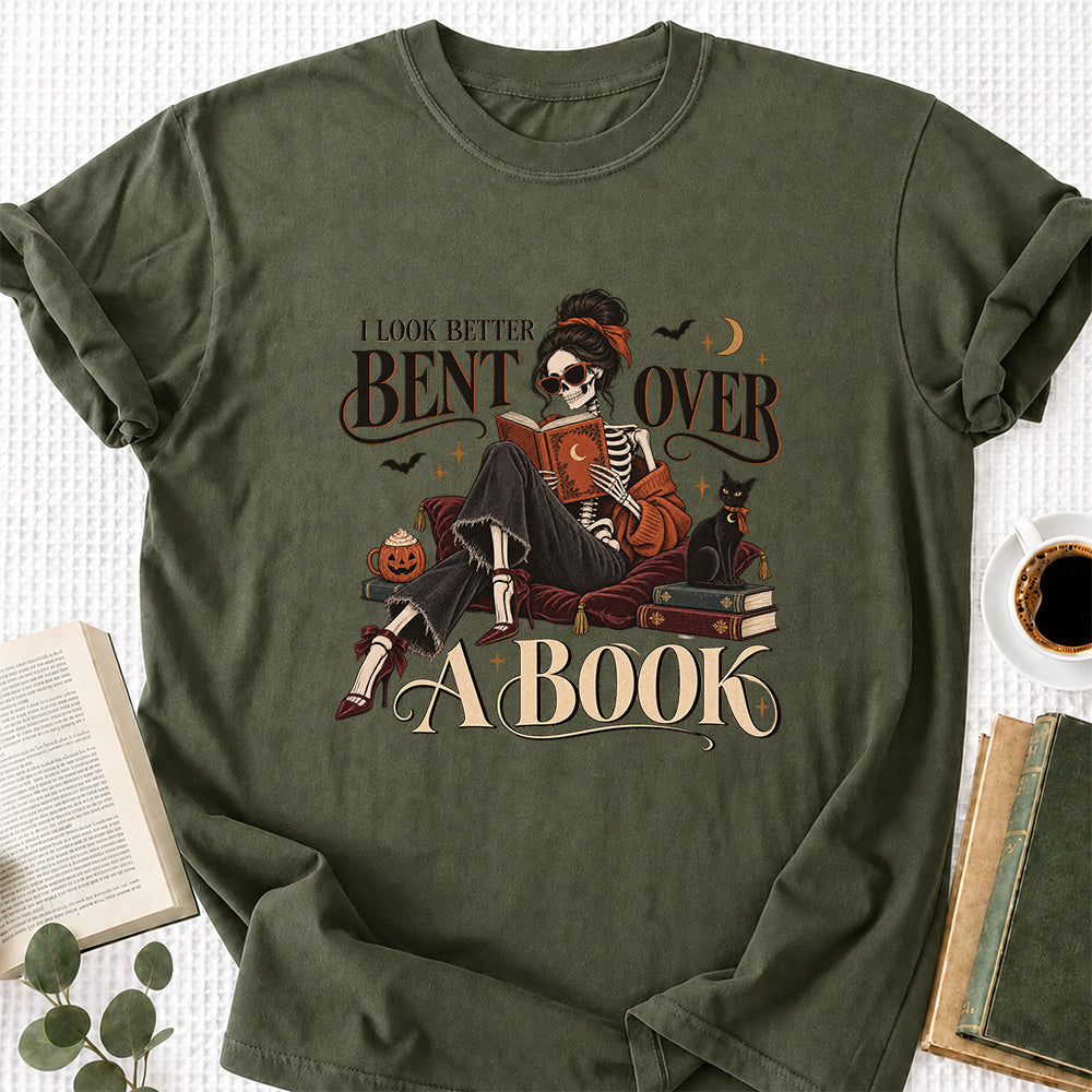 I Look Better Bent Over A Book Printed T-Shirt | Halloween Book Lover Gift Military Green