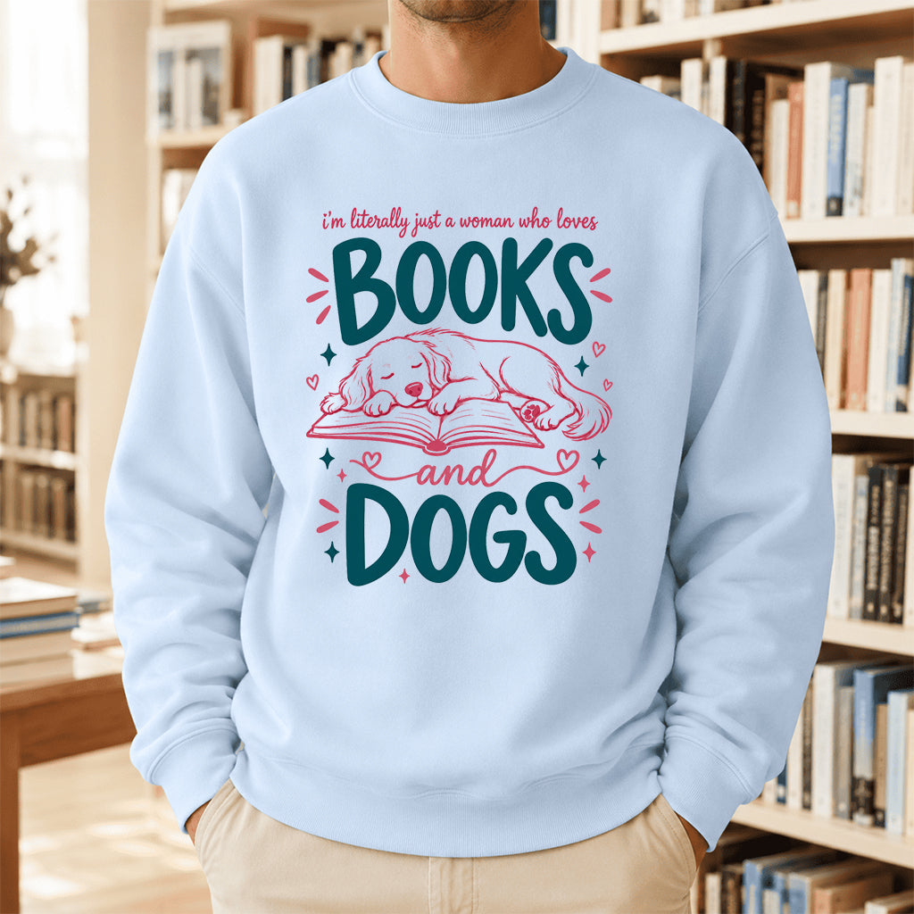 Just A Woman Who Loves Books and Dogs Crewneck Sweatshirt |  Dog Lover & Reader Gift Light Blue