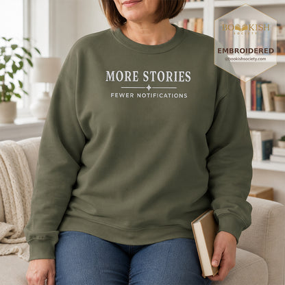 More Stories, Fewer Notifications Embroidered Sweatshirt | Reader Gift Military Green