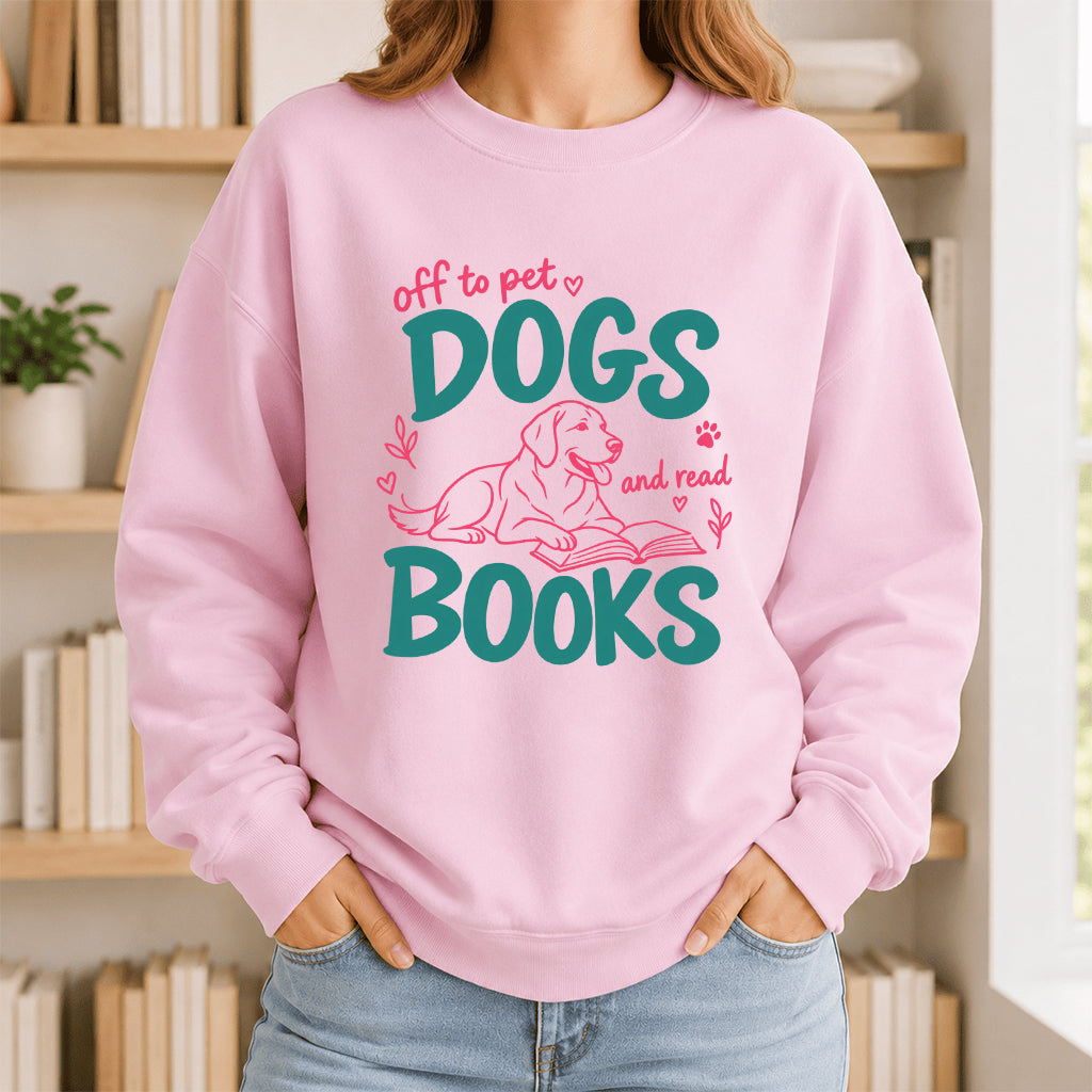 Off To Pet Dogs And Read Books Crewneck Sweatshirt | Dog Lover & Reader Gift Light Pink