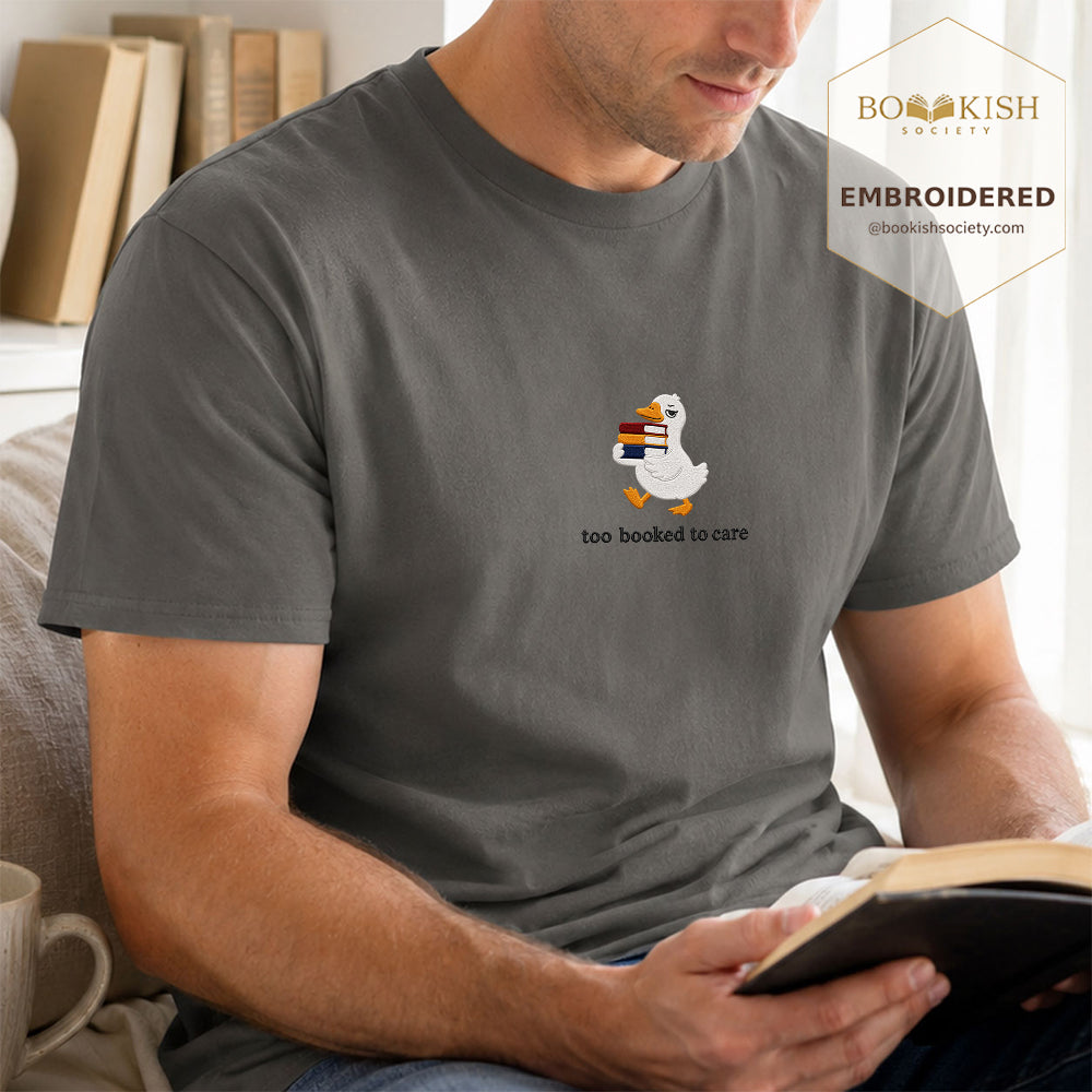 Too Booked To Care Embroidered Comfort Color® T-shirt | Book Lover Gift Pepper